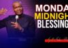 Monday Midnight Blessings, 28th February 2022 – Apostle Joshua Selman | Good Word Before You Sleep